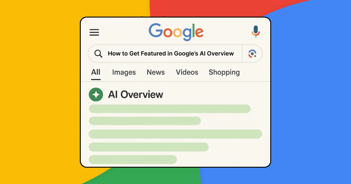 Cómo aparecer en las AI Overviews y AI Mode de Google